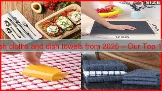 Best dish cloths and dish towels from 2025 &ndash; Our Top 10 Picks