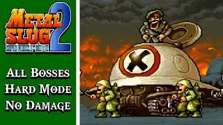 Metal Slug 2 (Arcade) - All Bosses (Hard Mode, Level 8, No Damage)