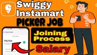 Swiggy Instamart Picker Job || Swiggy instamart Picker Packer Job || Instamart Picker Job