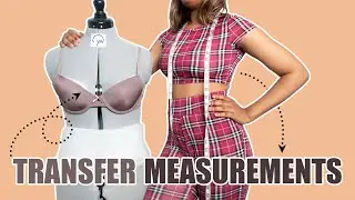From Body to Form: Transferring Measurements to Your Mannequin