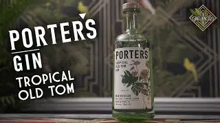 Porter's Tropical Old Tom Gin Review | The Ginfluencers UK