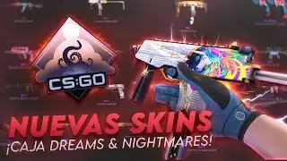 CS:GO - ¡ESTAS son las NUEVAS SKINS de la caja Dreams & Nightmares!