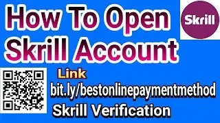 How To Open Skrill Account -Skrill sign up and verification 2020
