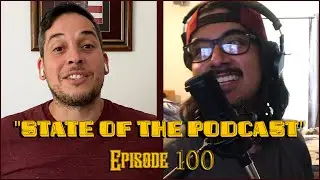 The State of the Podcast | Daniel and Gian Talk Podcast Episode 100