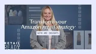 Transform Your Amazon Retail Strategy with AMC Insights
