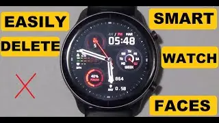 How to Delete Watch Face of a Smart Watch