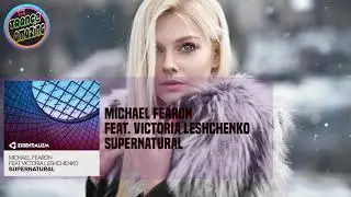 Michael Fearon feat. Victoria Leshchenko - Supernatural