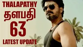 Thalapathy 63 Latest News Update | Ilayathalapathy Vijay | Atlee Production Of Thalapathy 63