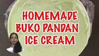 How to make HOMEMADE BUKO-PANDAN Ice Cream #easytomake  #icecream #homemade