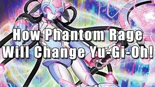 How Phantom Rage Will Change Yu-Gi-Oh!