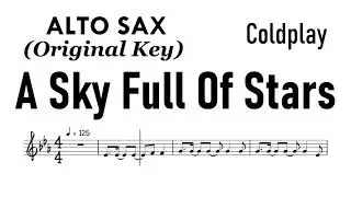 A Sky Full Of Stars Alto Sax Original Key Coldplay Sheet Music Backing Track Partitura