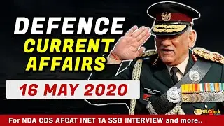 16 May Defence Current Affairs 2020 | Defence Current Affairs For NDA CDS AFCAT INET SSB Interview