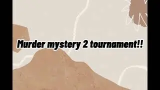 Hosting mm2 tournament!! || Axthetic