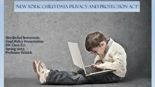 The New York Child Data Privacy and Protection Act - Student PowerPoint Presentation