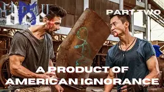 A Product of American Ignorance