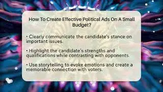How To Create Effective Political Ads On A Small Budget? - Your Campaign Coach