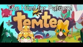 TemTem Luma Hunting! (Paharo)