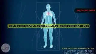 Cardiovascular Screening Clinical Trial - SMS Clinical Research