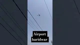 airport haridwar playan ki dhimi hay raftar