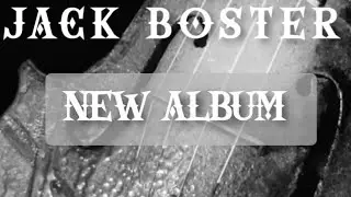 Jack Boster - Devil In The Details (Album) 