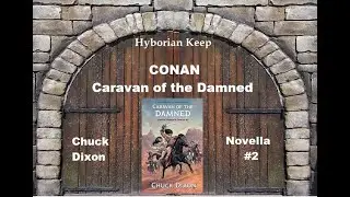 Conan Caravan of the Damned