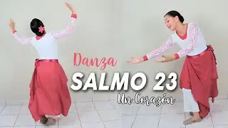 Salmo 23 - Un Corazón ft. Marco Barrientos Danza