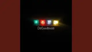 Decondense