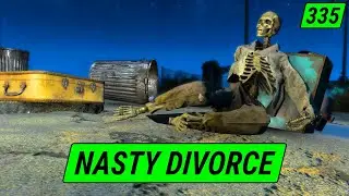 Easy City Downs Divorce | Fallout 4 Unmarked | Ep. 335