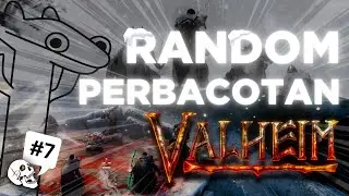 Valheim Indonesia - Random Perbacotan (Part7)