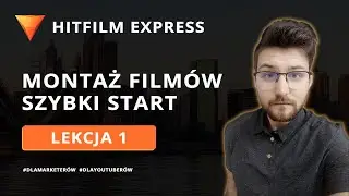 MINI-KURS HITFILM: DARMOWY PROGRAM DO MONTAŻU | SKĄD POBRAĆ | SZYBKI START