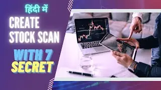 Stock Scanner कैसे यूज़ करे || Share Market Me Scanner kaise Use Kare