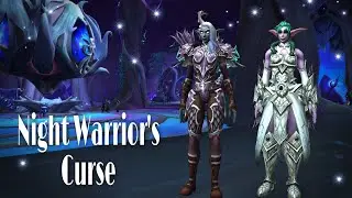 Night Warrior's Curse | Night Fae Covenant Playthrough | World of Warcraft