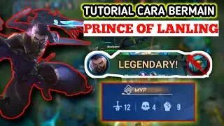 COMPLETE EXPLANATION OF PRINCE OF LANLING!!! Skill Combo, Build & Enemy Ganking Strategy!! HOK