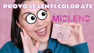 PROVO LE LENTI A CONTATTO COLORATE MISLENS 👀🙀
