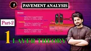(Problems) One Layer Theory (Boussinesq theory), Analysis of Flexible Pavement...
