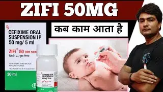 zifi 50 dry syrup | zifi 50 readymix | zifi 50 readymix syrup uses in hindi 