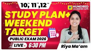 10th , 11th , 12th Study plan and weekend target public exam 2026  #publicexam2026 #10th #11th #12th