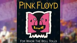 PINK FLOYD - For Whom The Bell Tolls (AUD PLR9413/AB) - San Diego, California 1994-04-14