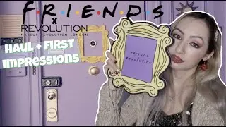 FRIENDS X REVOLUTION HAUL / FIRST IMPRESSIONS
