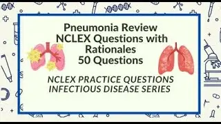 Pneumonia Nursing NCLEX  Review Nursing Questions and Answers 50 NCLEX Prep Questions 2025