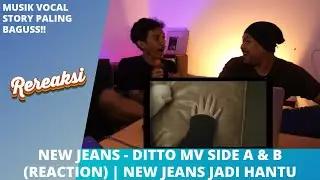 NEWJEANS - DITTO MV SIDE A & B (REACTION) | CERITA MISTIS NEWJEANS