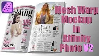 How To Use Mesh Warp In Affinity Photo V2