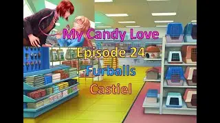 My Candy Love Episode 24 Castiel