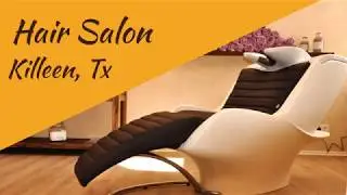 Hair Salon - Killeen, Texas