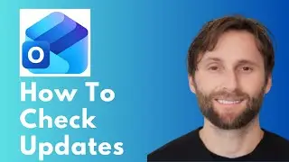 How to Check for Updates in Microsoft Outlook [Full Guide 2026]