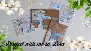 Penpal with me to Lisa