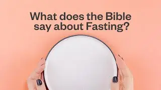 What is Biblical Fasting? - (Called to Restore) Precept UK Study