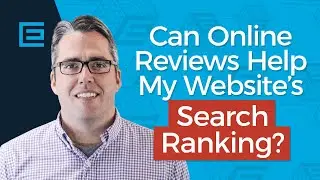 Can Online Reviews Help My Website&rsquo;s Search Ranking?