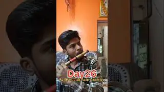 Day26: larning flute practice on sadesi aate hain#learnflute #vlog