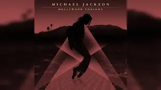 Michael Jackson - 01. Hollywood Tonight (Jody Den Broeder Radio Edit) 